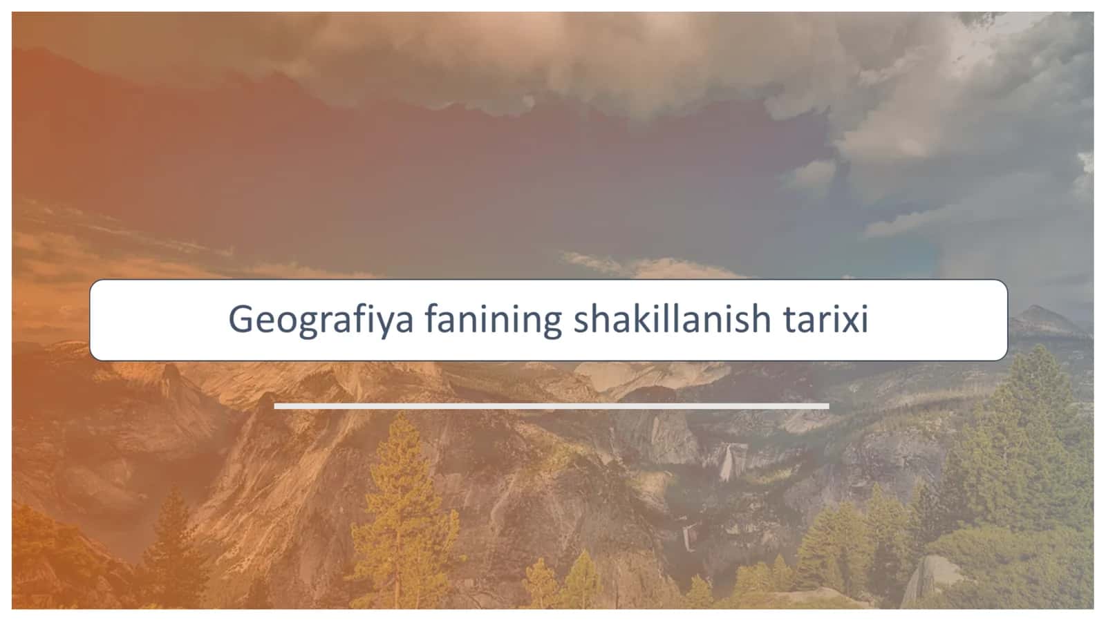 Geografiya fani va ta'limining rivojlanishi 1