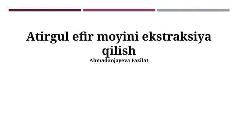 Atirgul efir moyini ekstraksiya qilish 1