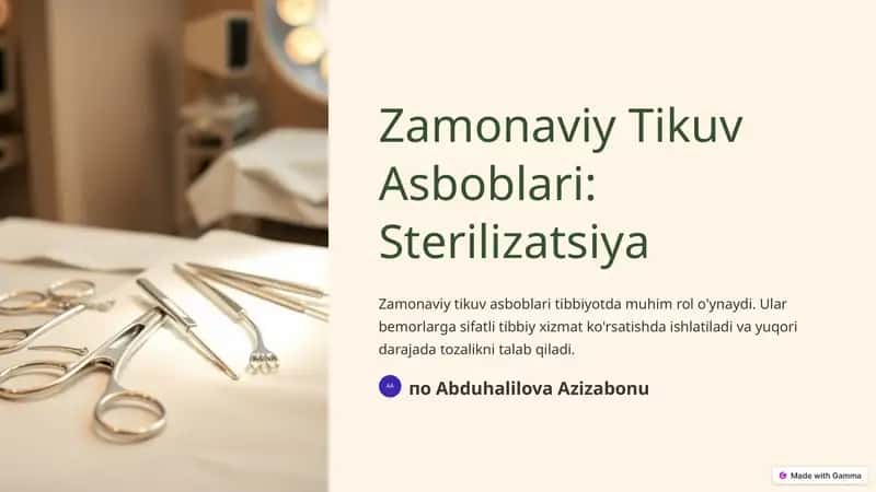 Zamonaviy Tikuv Asboblari: Sterilizatsiya 1
