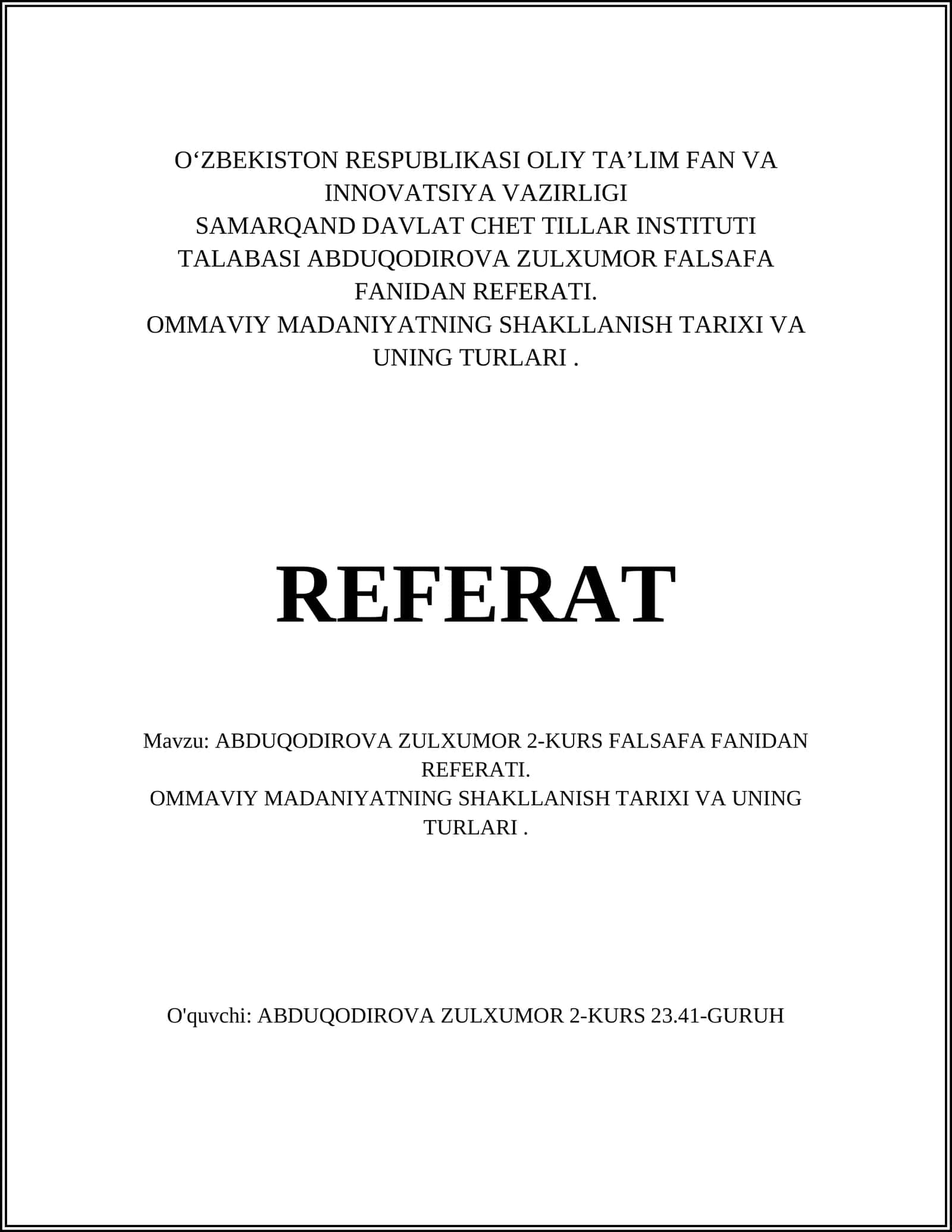 ABDUQODIROVA ZULXUMOR 2-KURS FALSAFA FANIDAN REFERATI 1