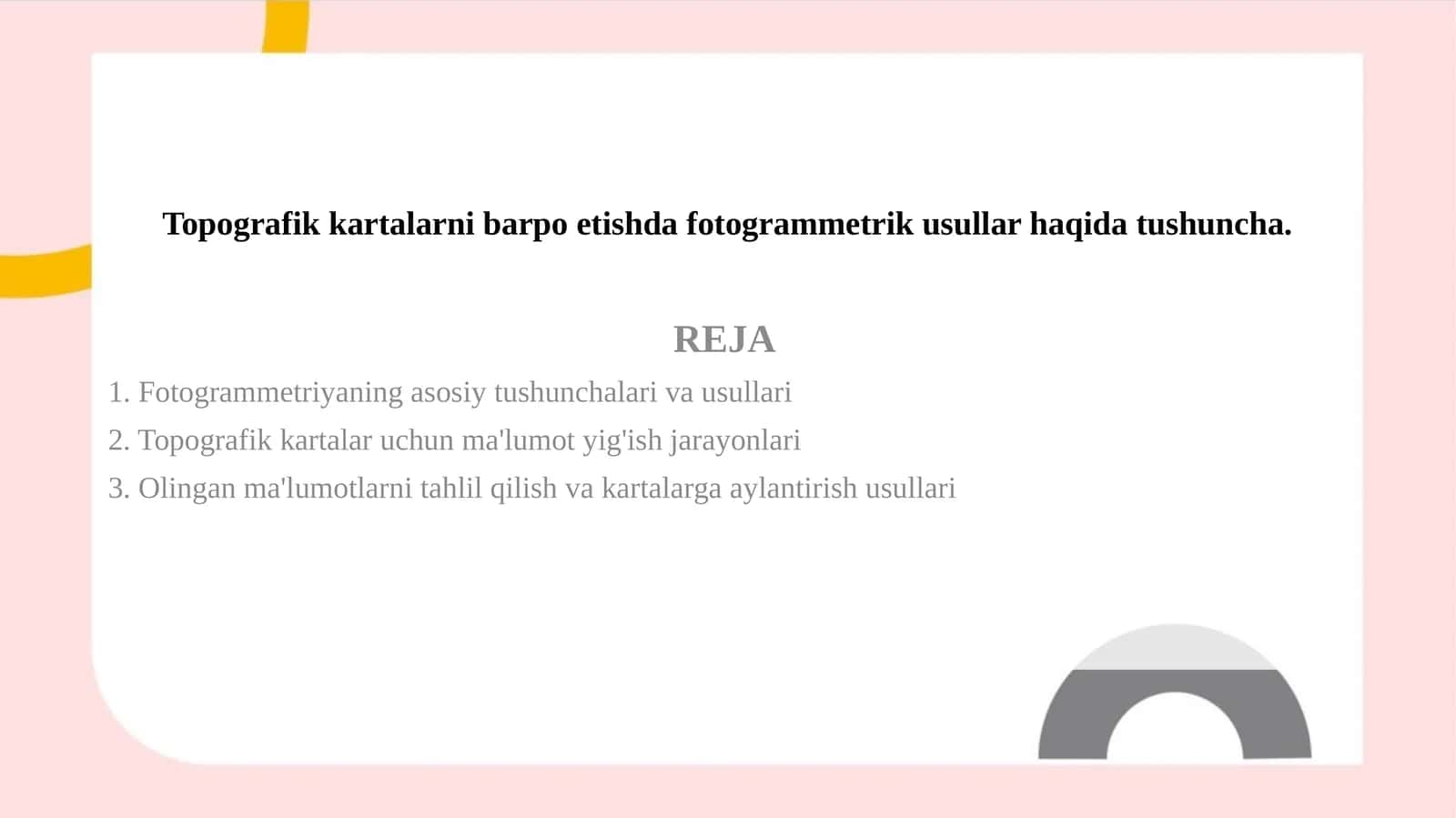 Topografik kartalarni barpo etishda fotogrammetrik usullar haqida tushuncha. 1
