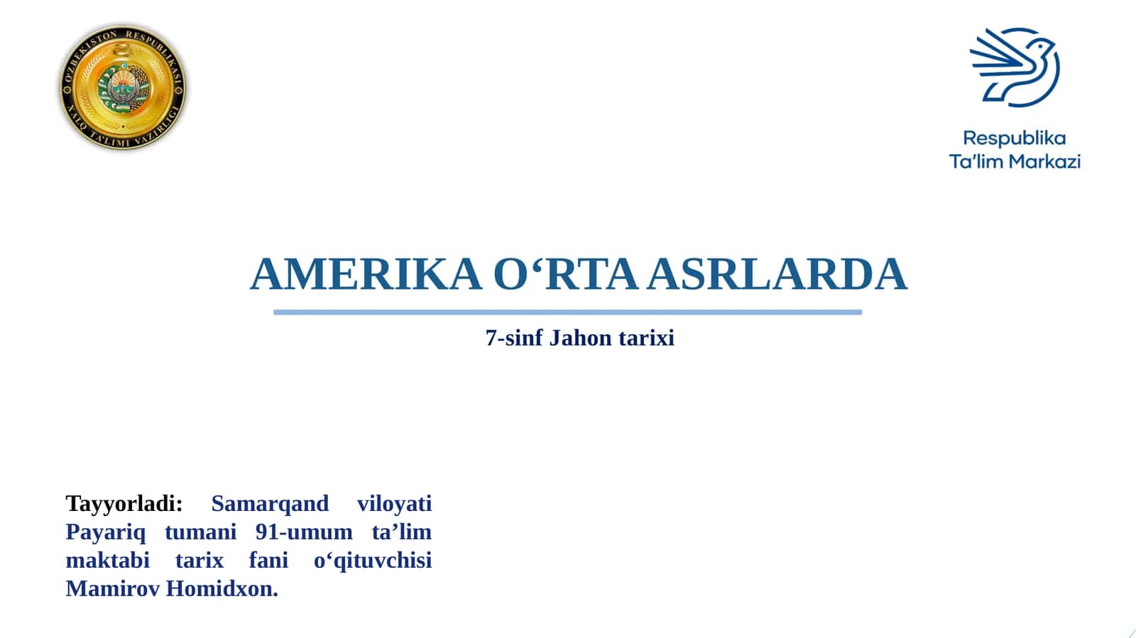 AMERIKA O‘RTA ASRLARDA 1