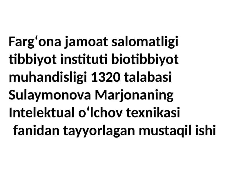 Intelektual oʻlchov texnikasi 1
