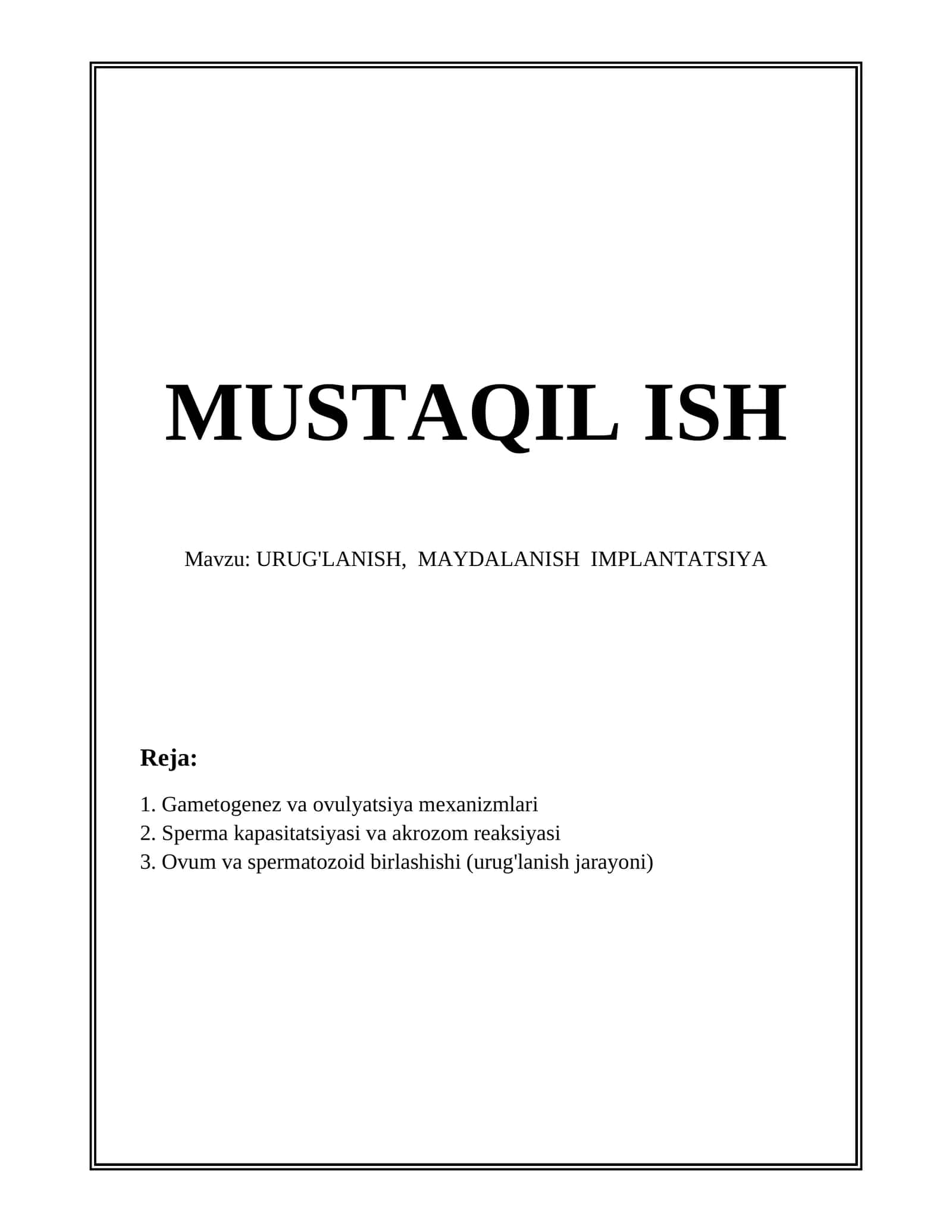 URUG'LANISH, MAYDALANISH IMPLANTATSIYA 1