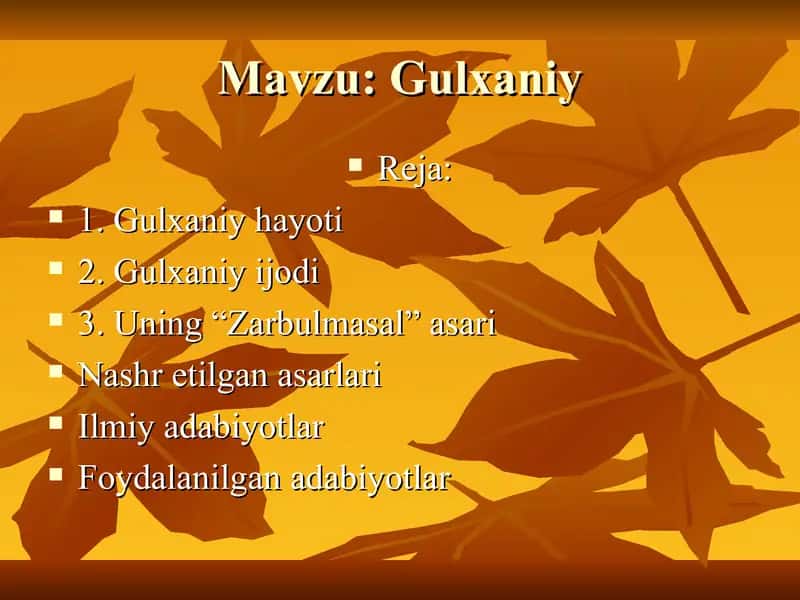 Gulhaniyning hayoti va ijodi 1