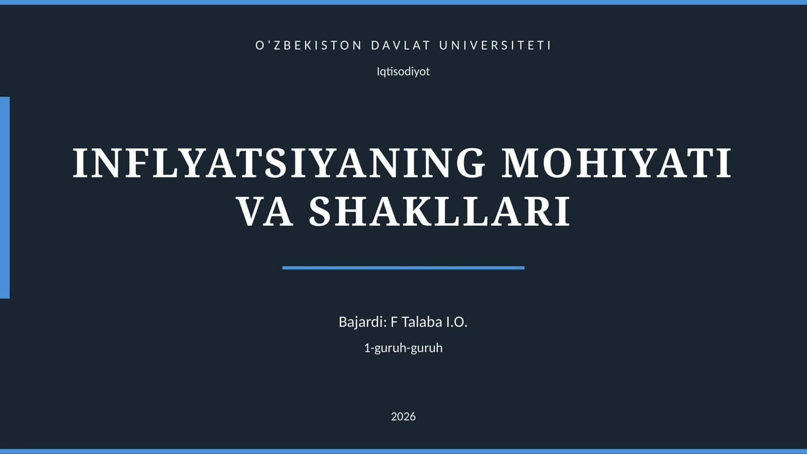 INFLYATSIYANING MOHIYATI VA SHAKLLARI 1