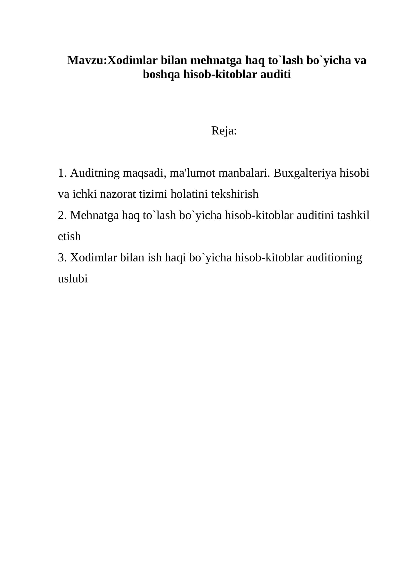 Xodimlar bilan mеhnatga haq to`lash bo`yicha va boshqa hisob-kitoblar auditi 1