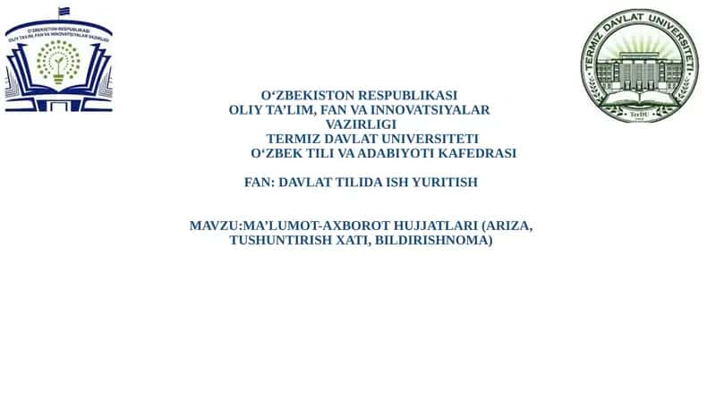 MA’LUMOT-AXBOROT HUJJATLARI (ARIZA, TUSHUNTIRISH XATI, BILDIRISHNOMA) 1