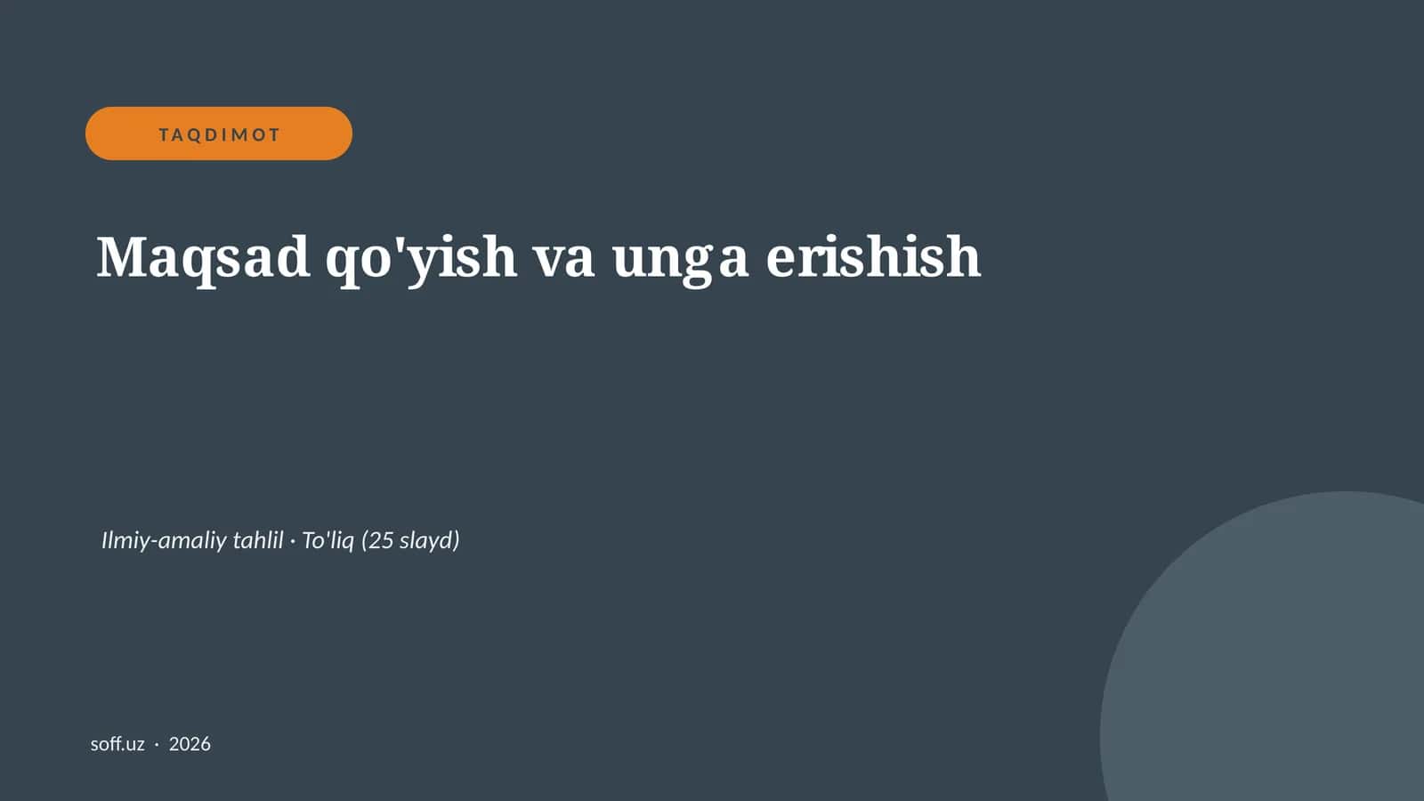 Maqsad qo'yish va unga erishish 1
