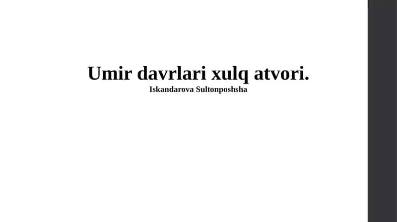 Bolalik Davri Xulq-Atvori 1