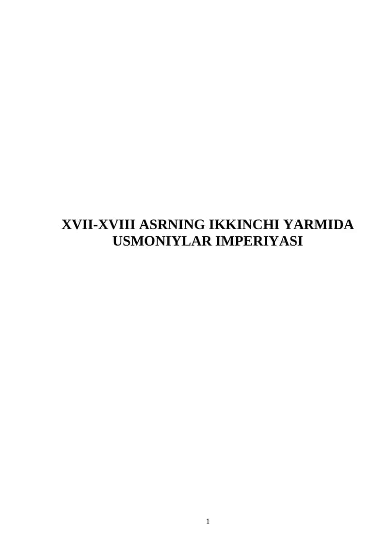 XVII-XVIII asrning ikkinchi yarmida Usmoniylar imperiyasi 1