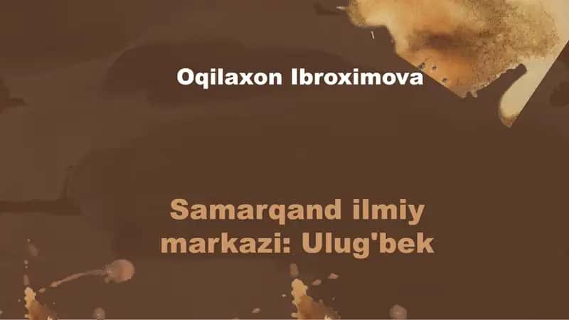 Samarqand ilmiy markazi Ulug'bek 1