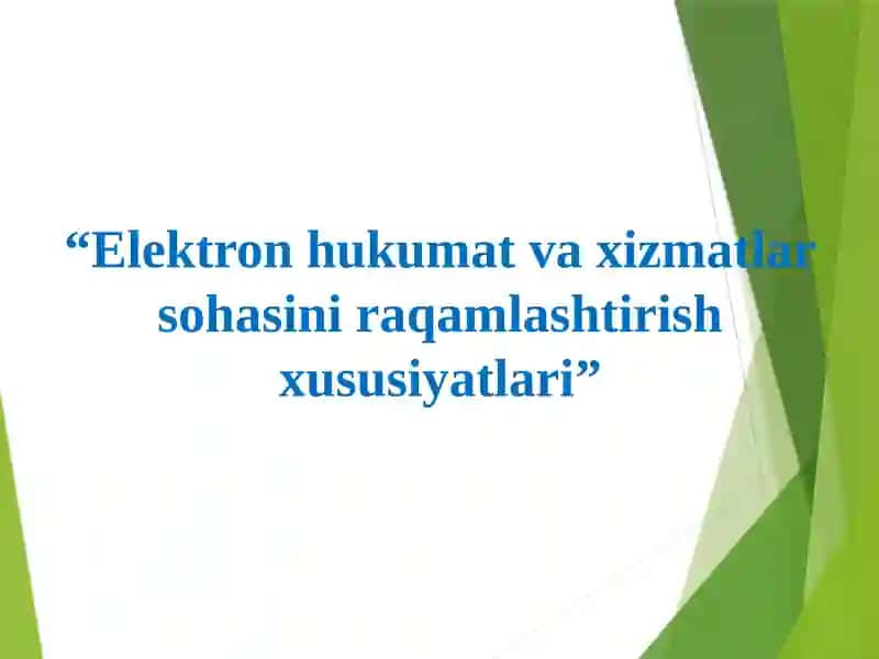 Elektron hukumat va xizmatlar sohasi raqamli ishlar