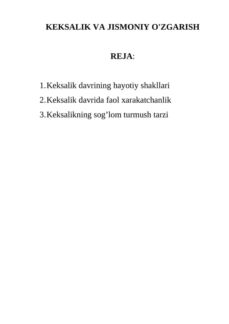 Keksalik va jismoniy o'zgarish 1