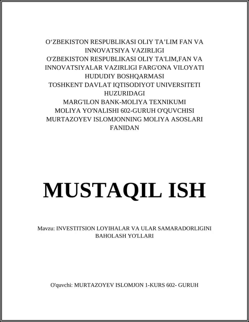 INVESTITSION LOYIHALAR VA ULAR SAMARADORLIGINI BAHOLASH YO'LLARI 1