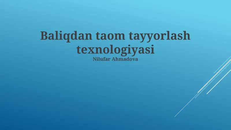Baliqdan taom tayyorlash texnologiyasi 1