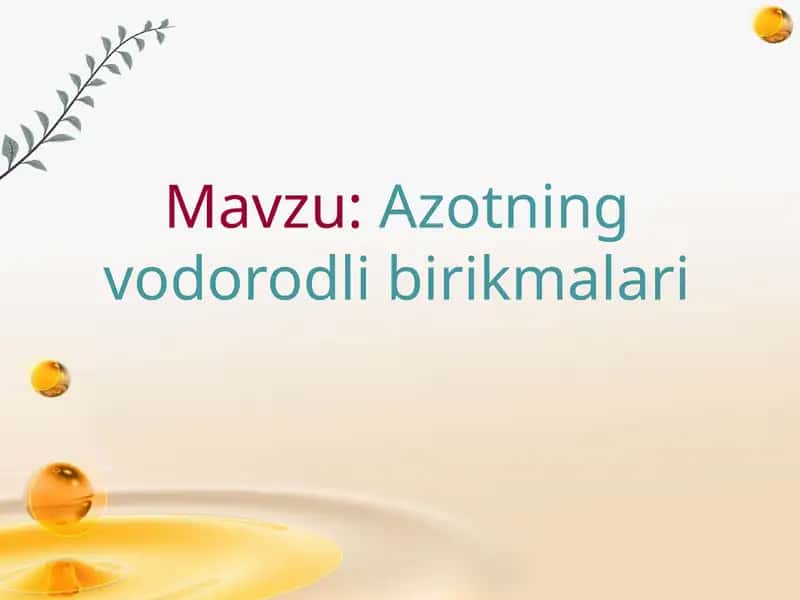 Аzotning vodorodli birikmalari 1