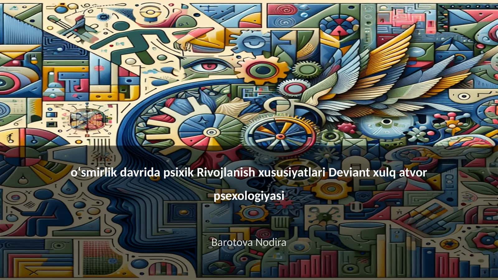 Oʻsmirlik davrida psixik Rivojlanish xususiyatlari Deviant xulq-atvor psexologiyasi 1