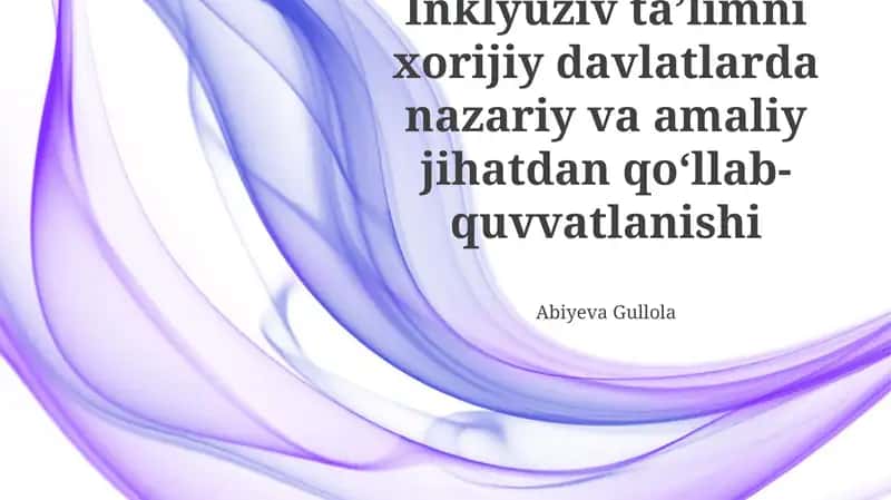 Inklyuziv Ta'limni Qo'llab-quvvatlashning Muvaffaqiyatli Modellari 1