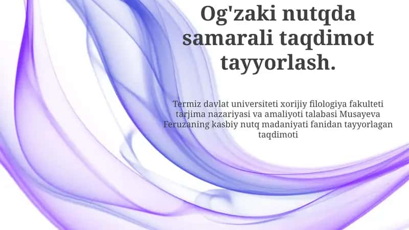 Og'zaki nutqda samarali taqdimot tayyorlash 1