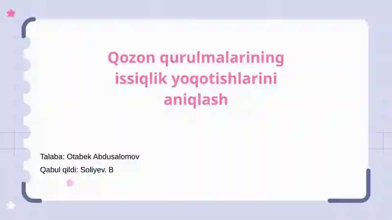 Qozon qurilmalarining issiqlik yoqotishlarini aniqlash