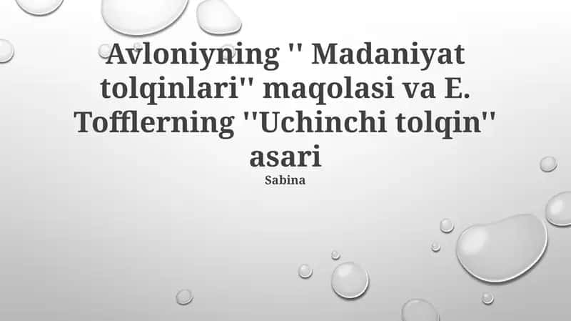 ''Madaniyat Tolqinlari'' va ''Uchinchi Tolqin'' 1