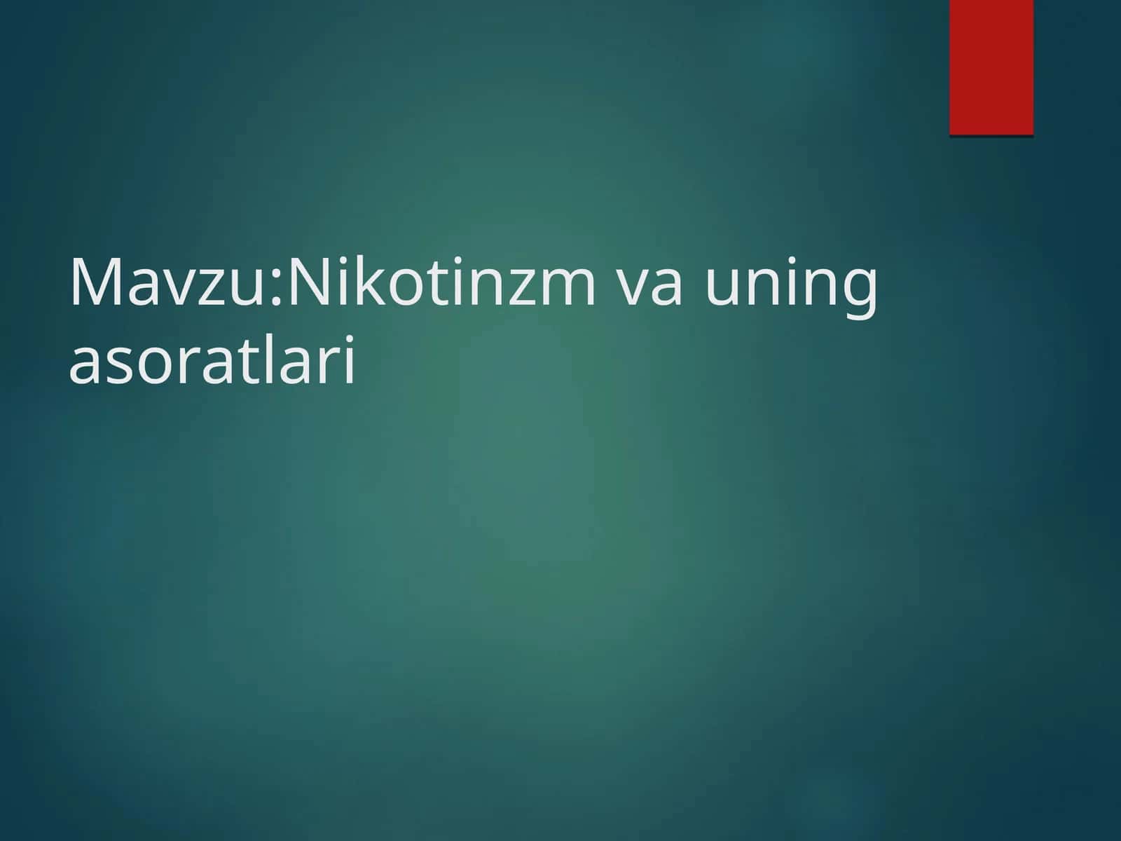 Nikotinzm va uning asoratlari 1