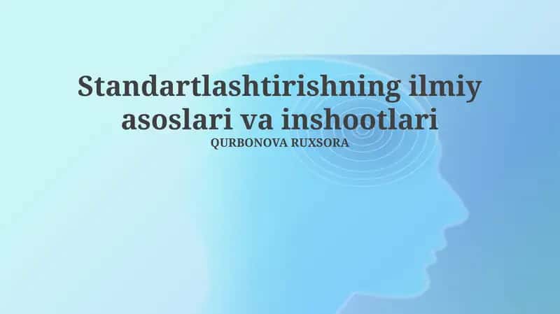 Standartlashtirishning ilmiy asoslari va inshootlari 1