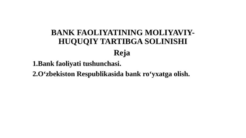 BANK FAOLIYATINING MOLIYAVIY-HUQUQIY TARTIBGA SOLINISHI 1