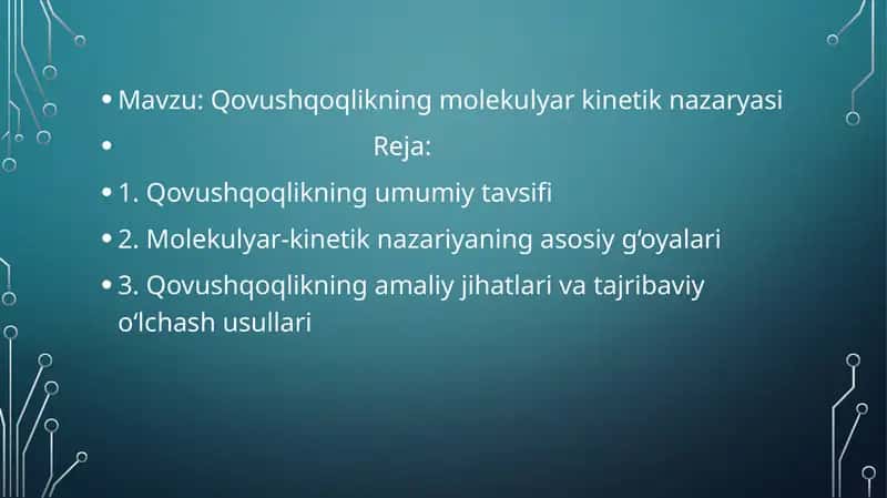 Qovushqoqlikning molekulyar kinetik nazaryasi 1