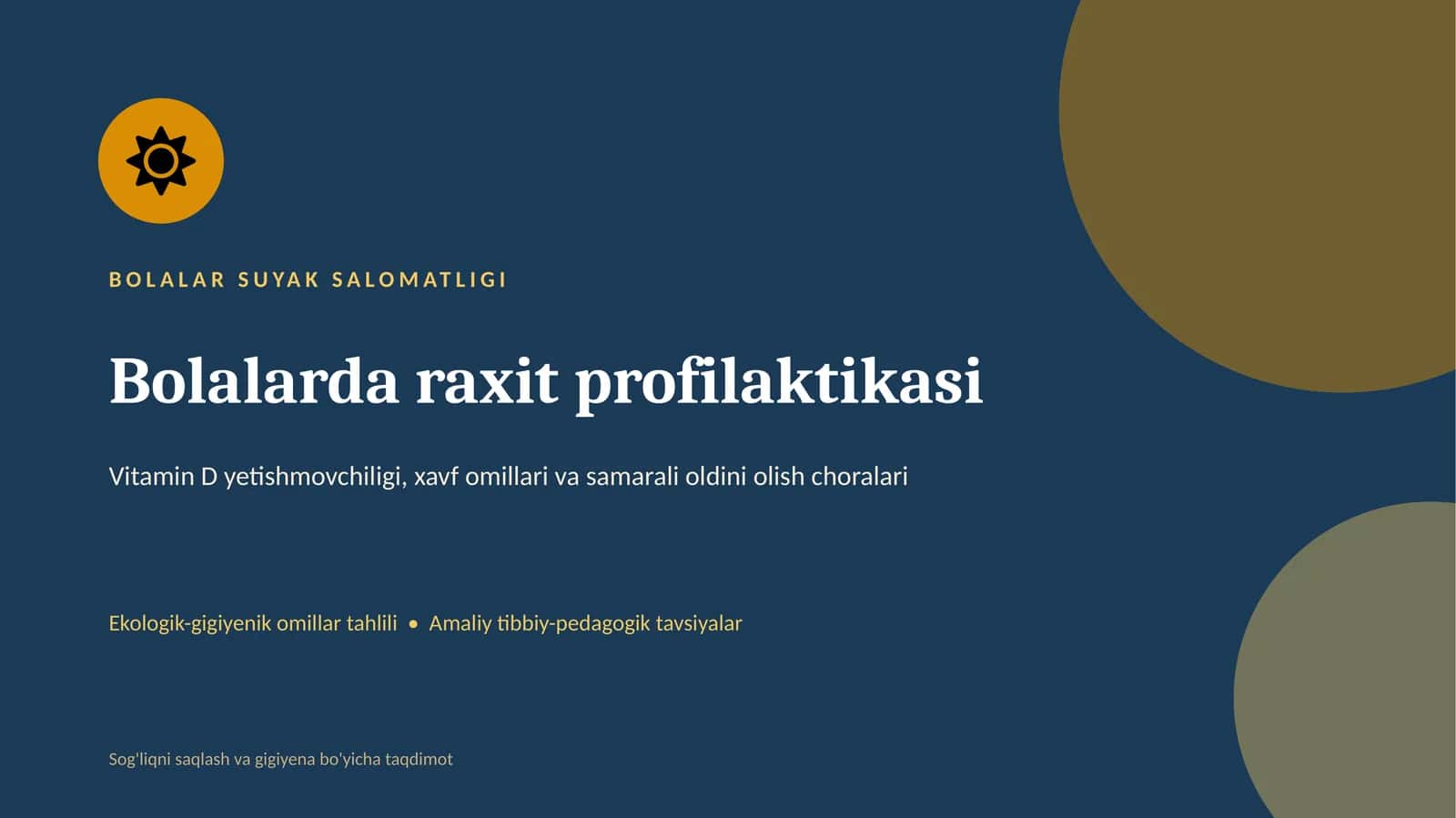 Bolalarda Raxit Profilaktikasi — Sabablari, Belgilari va Oldini Olish | 15 Slayd 1