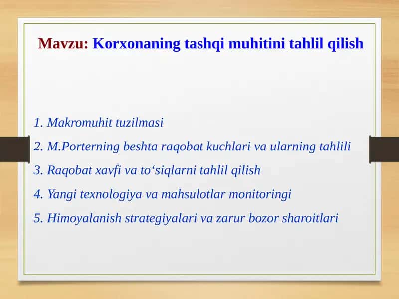 Korxonaning tashqi muhitini tahlil qilish 1