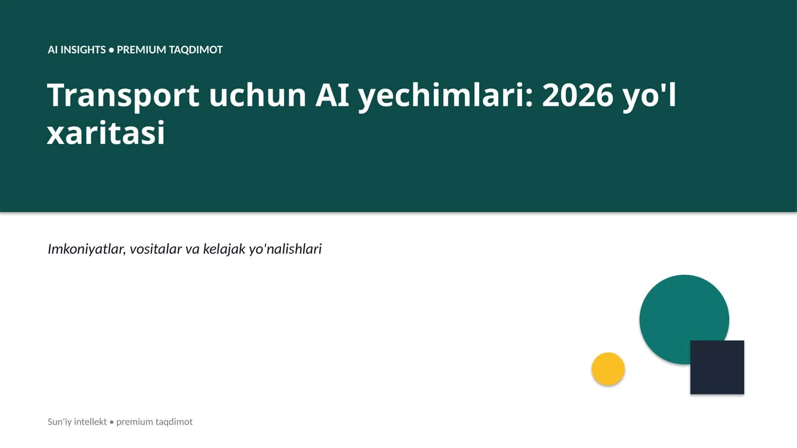 Transport uchun AI yechimlari: 2026 yo'l xaritasi 1