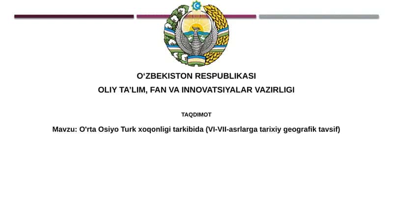 Turk xoqonligi tashkil topishi va Markaziy Osiyodagi o'rni 1