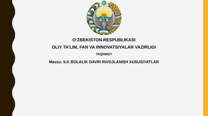ILK BOLALIK DAVRI RIVOJLANISHXUSUSIYATLAR 1
