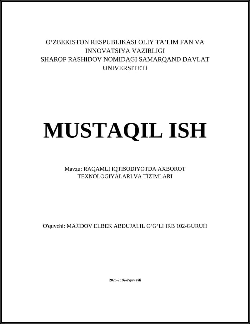 RAQAMLI IQTISODIYOTDA AXBOROT TEXNOLOGIYALARI VA TIZIMLARI 1