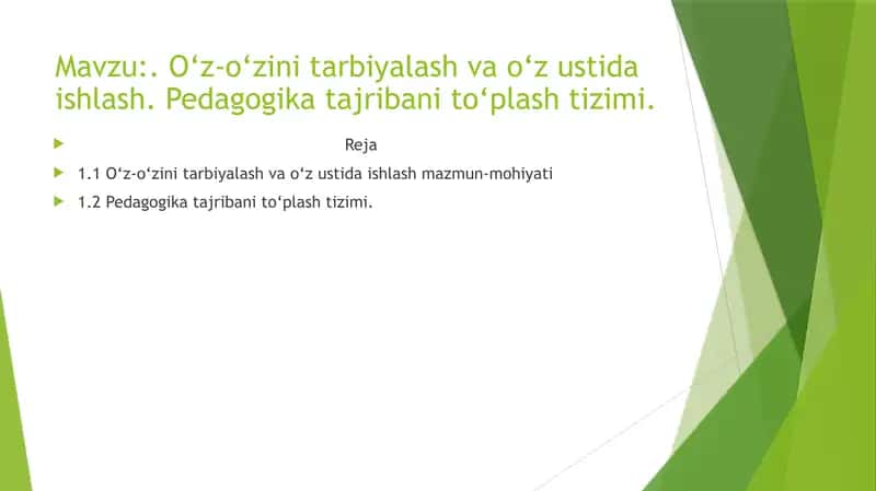 O‘z-o‘zini Tarbiyalash va O‘z ustida ishlash 1