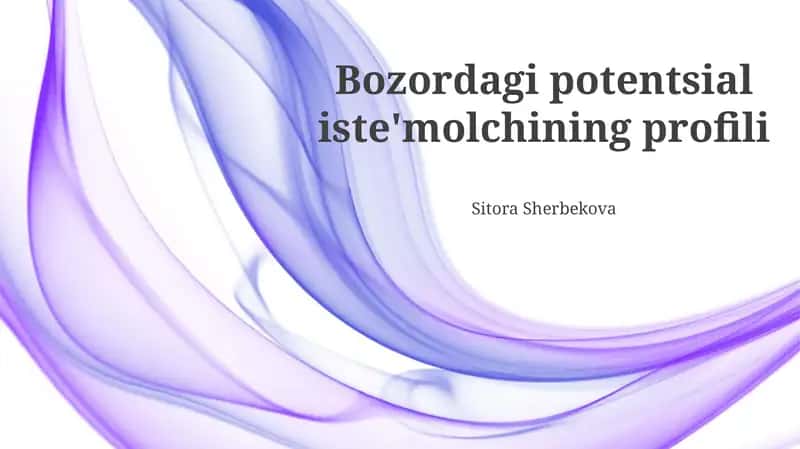 Bozordagi Potensial Xaridor Profilining Xarakteristikalari 1