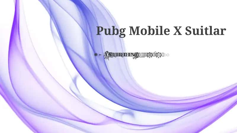 Suitlar X PUBG Mobile 1