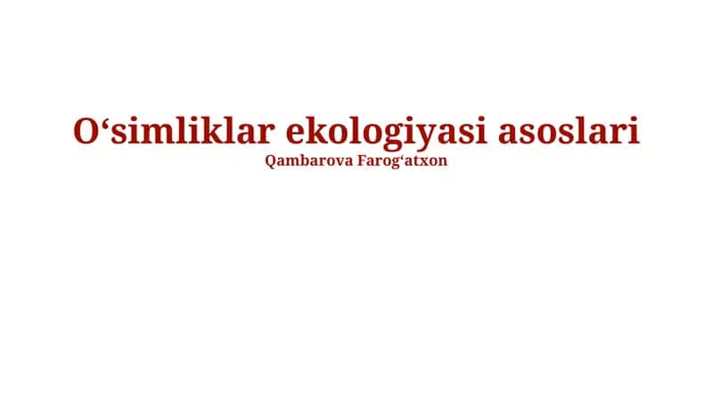 Oʻsimliklar ekologiyasi asoslari 1