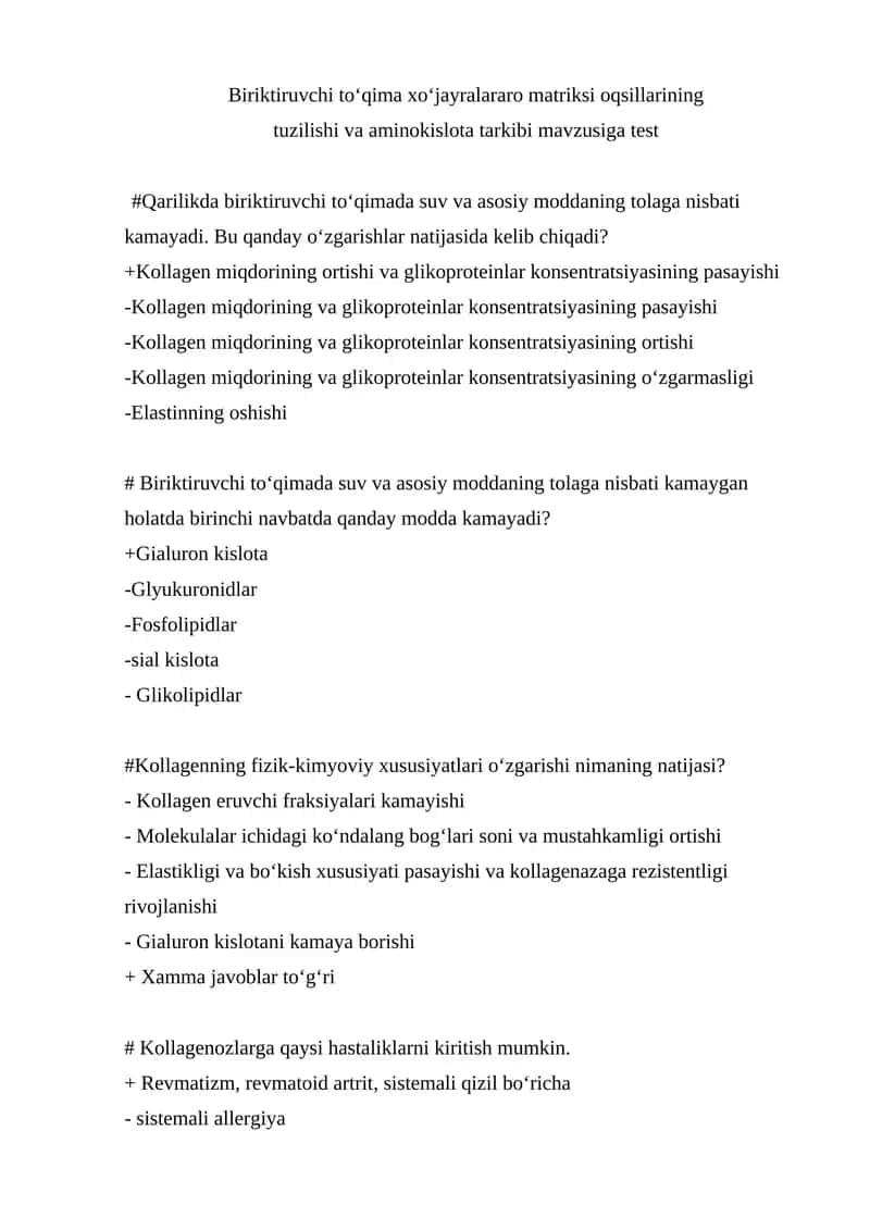 Biriktiruvchi to‘qima xo‘jayralararo matriksi oqsillarining tuzilishi va aminokislota tarkibi mavzusiga test 1