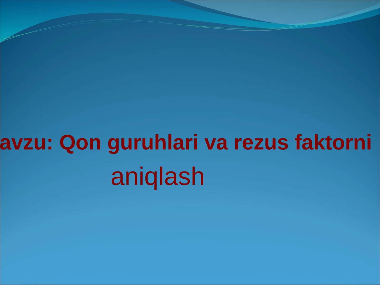 Qon guruhlari va rezus faktorni aniqlash 1