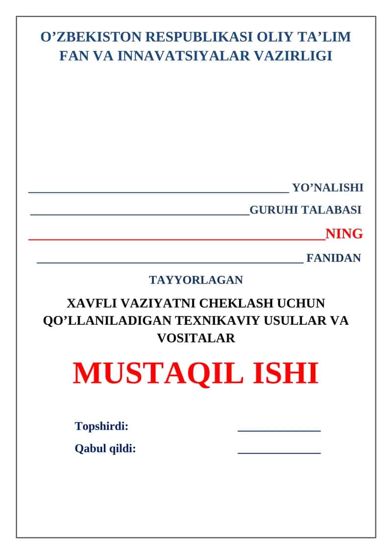 Xavfli vaziyatni cheklash uchun qo'llaniladigan texnikaviy usullar va vositalar 1