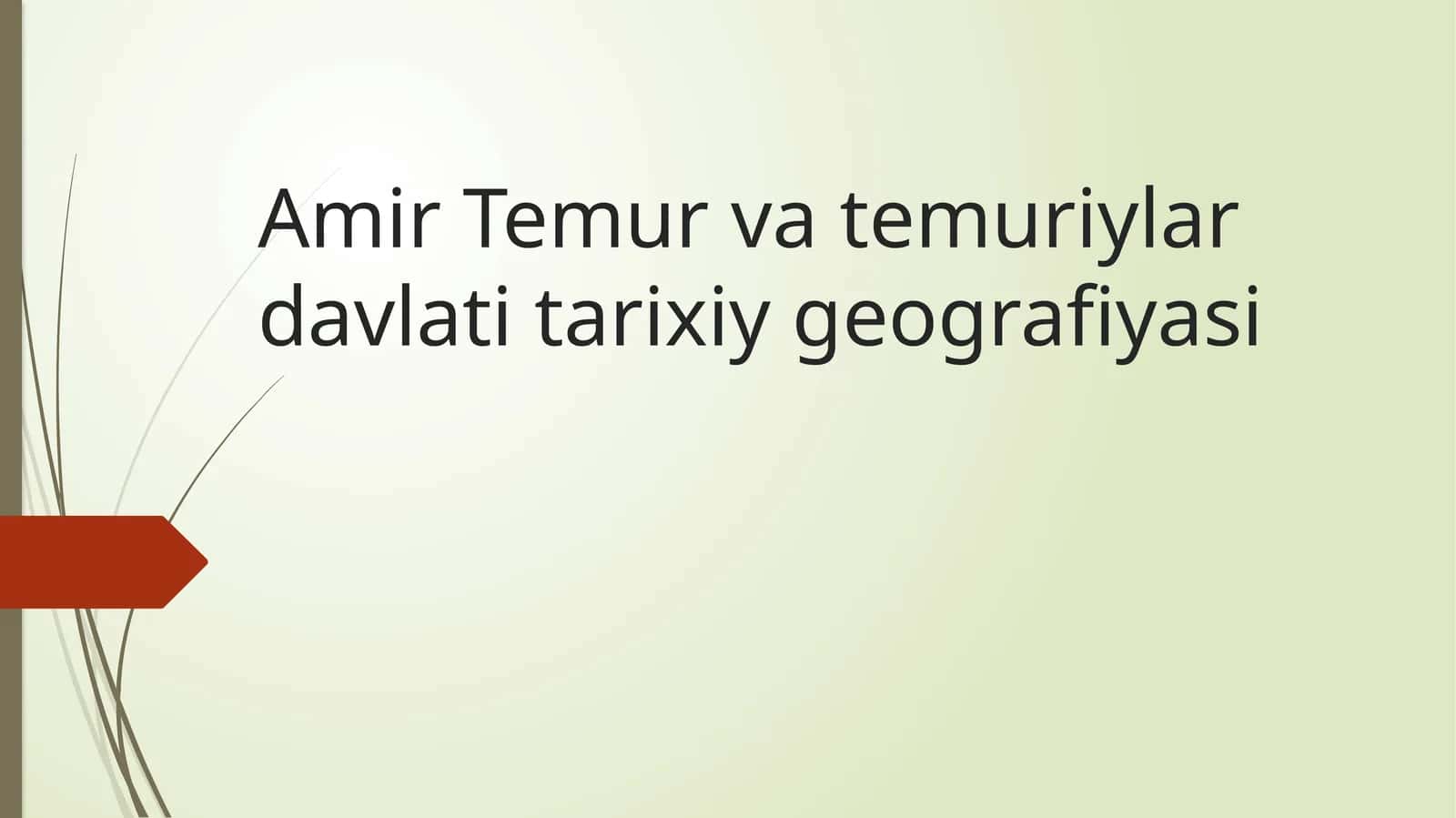 Amir Temur va temuriylar davlati tarixiy geografiyasi 1