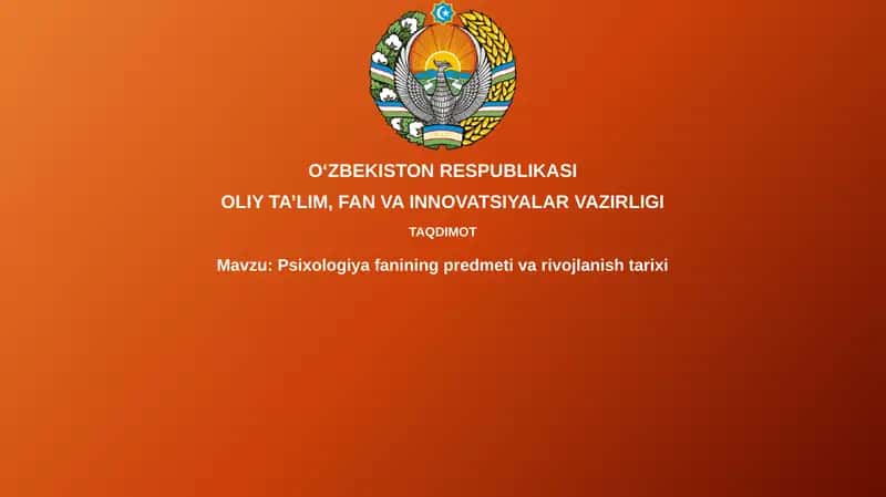 Psixologiya fanining predmeti va rivojlanish tarixi 1