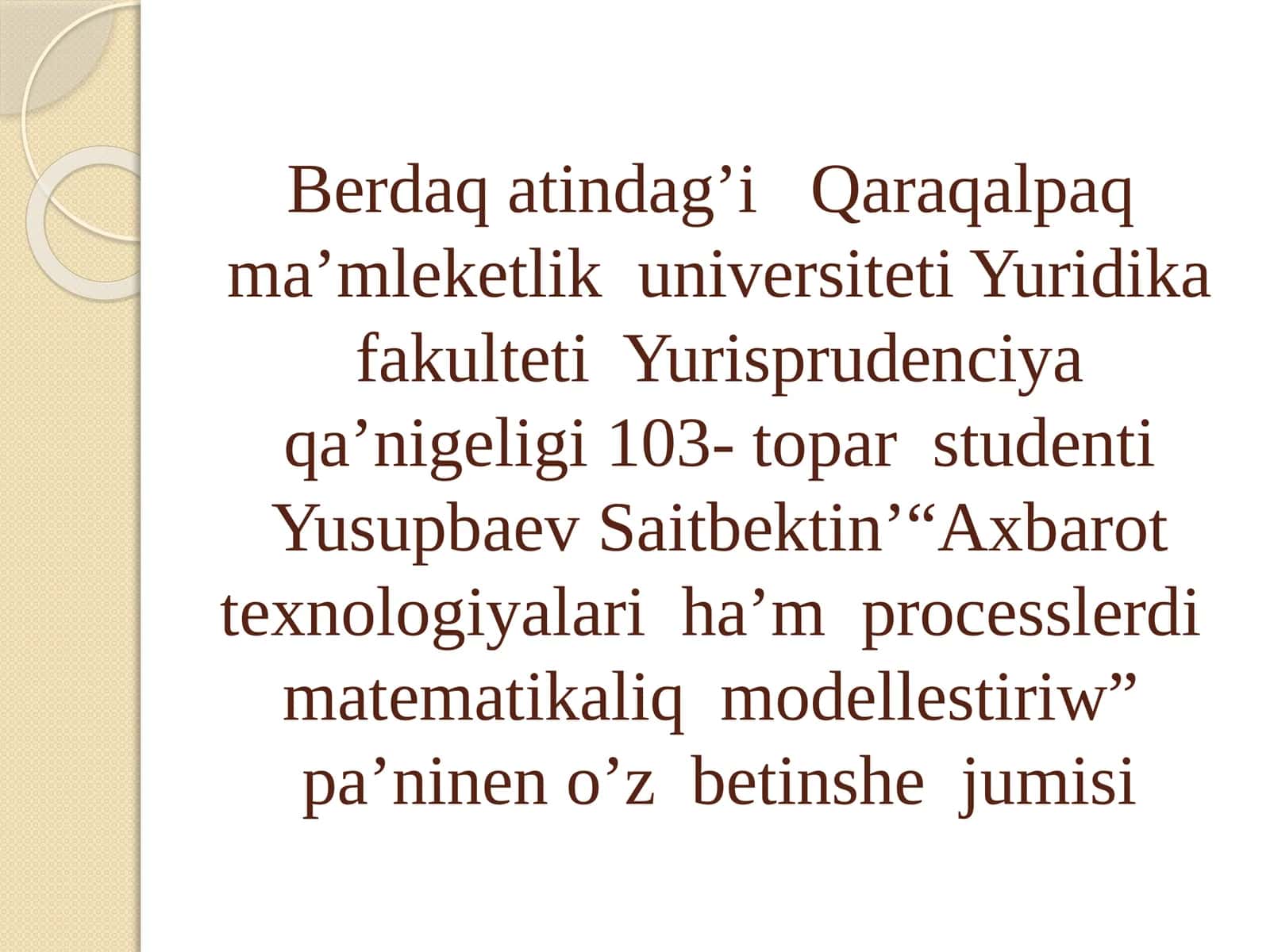 Axbarot texnologiyalari ham processlerdi matematikaliq modellestiriw 1