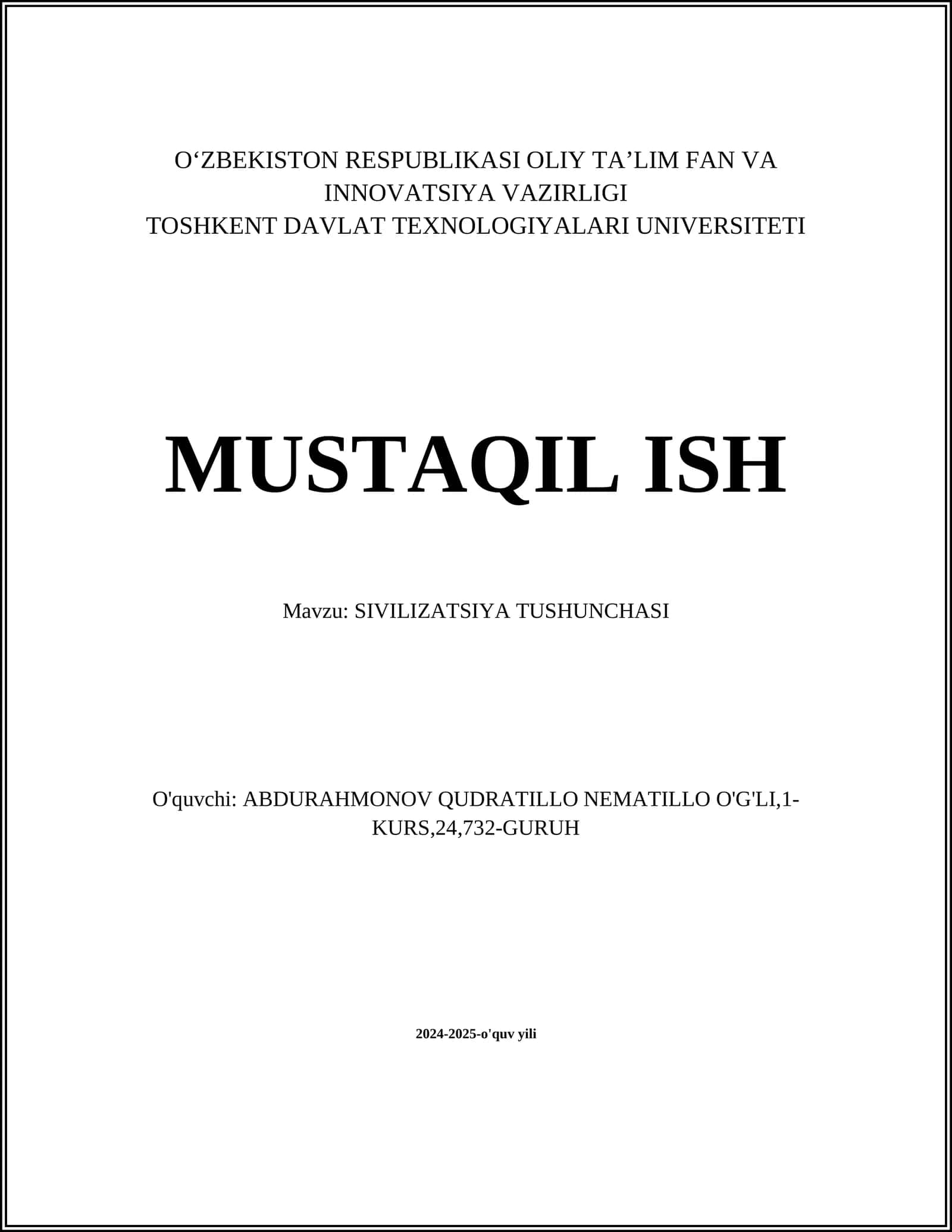 MUSTAQIL ISH Mavzu: SIVILIZATSIYA TUSHUNCHASI 1
