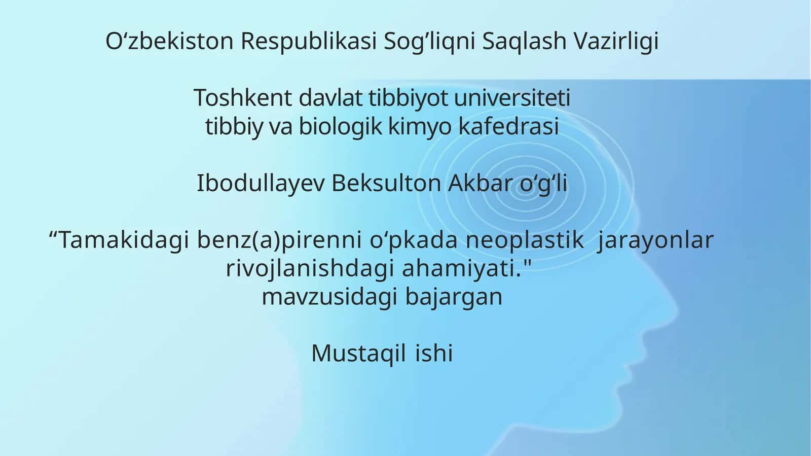Tamakidagi benz(a)pirenni o‘pkada neoplastik  jarayonlar rivojlanishdagi ahamiyativ 1
