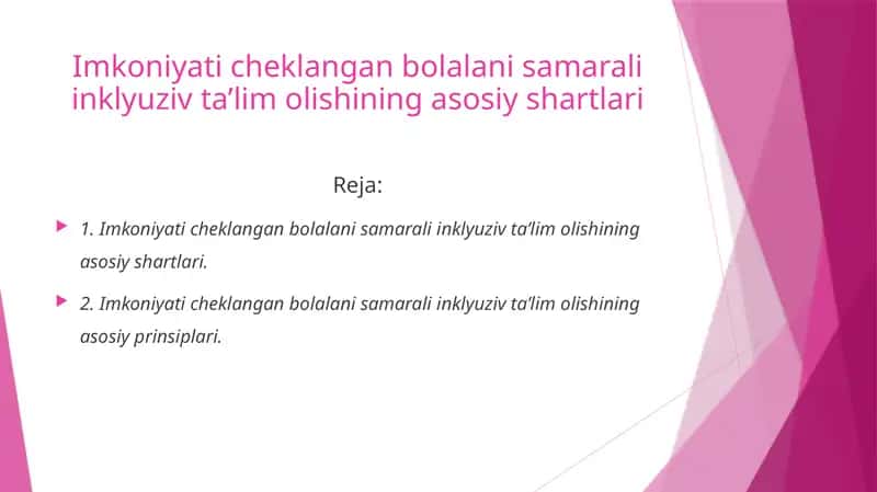 Imkoniyati cheklangan bolalani samarali inklyuziv ta’lim olishining asosiy shartlari 1