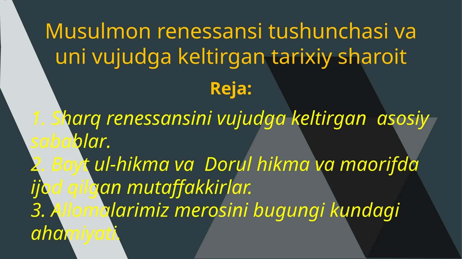 Musulmon renesansi tushunchasi va uning vujudga keltirgan tarixiy sharoit 1